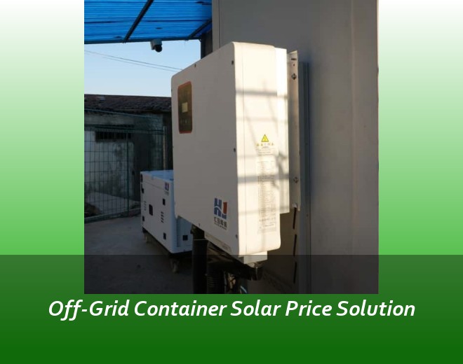 Off-Grid Container Solar Price Solution