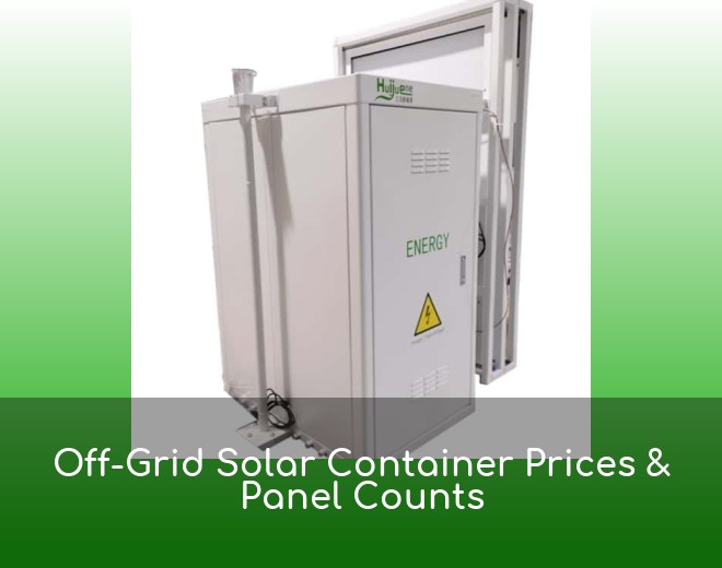 Off-Grid Solar Container Prices & Panel Counts