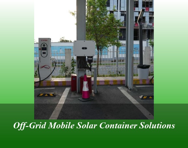 Off-Grid Mobile Solar Container Solutions