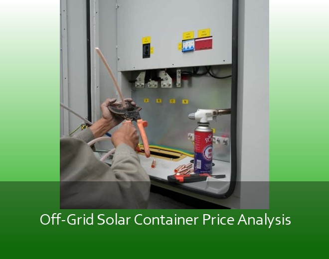 Off-Grid Solar Container Price Analysis