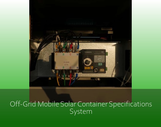 Off-Grid Mobile Solar Container Specifications System