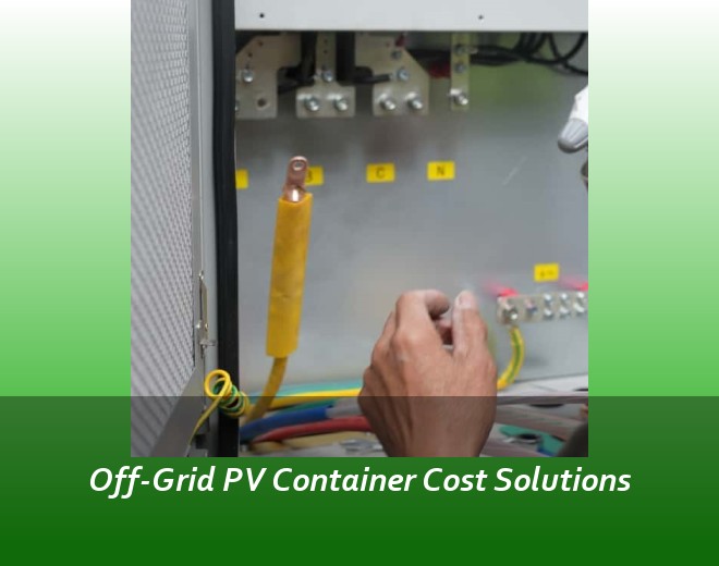 Off-Grid PV Container Cost Solutions