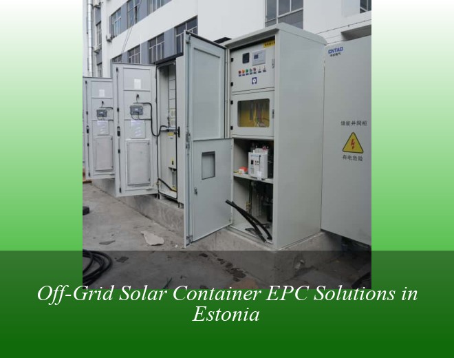 Off-Grid Solar Container EPC Solutions in Estonia