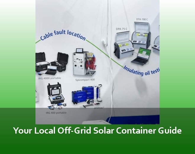Your Local Off-Grid Solar Container Guide
