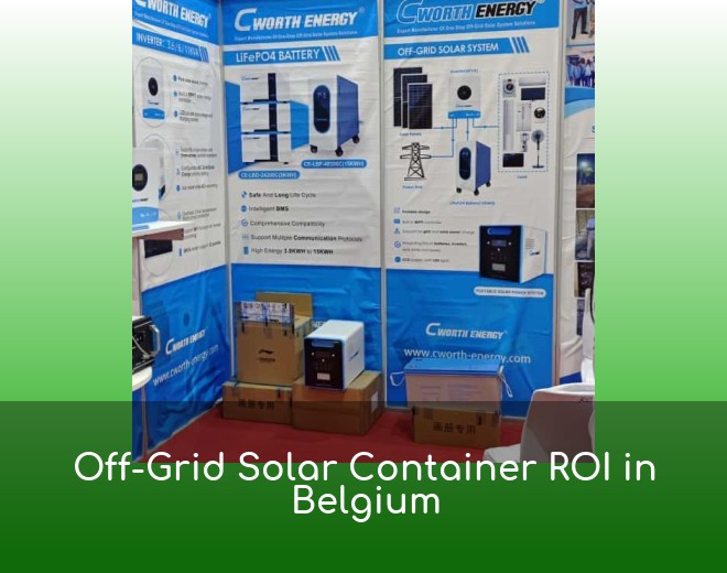 Off-Grid Solar Container ROI in Belgium