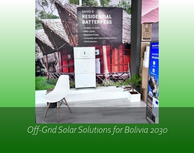 Off-Grid Solar Solutions for Bolivia 2030