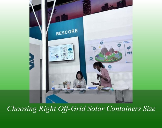 Choosing Right Off-Grid Solar Containers Size