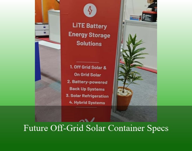 Future Off-Grid Solar Container Specs