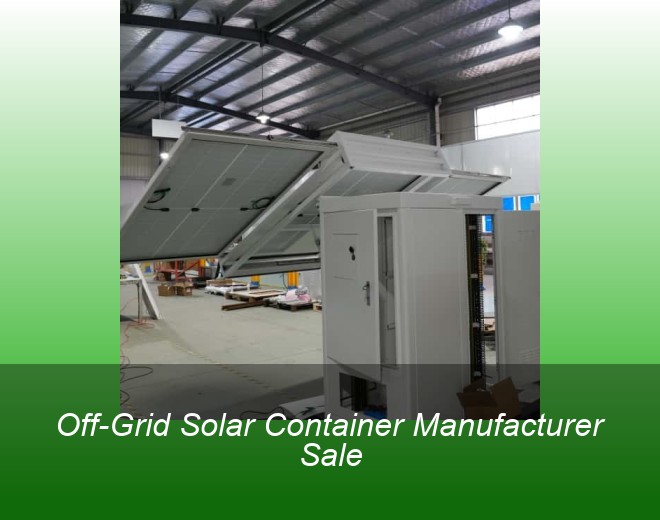 Off-Grid Solar Container Manufacturer Sale