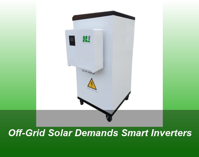 Off-Grid Solar Demands Smart Inverters