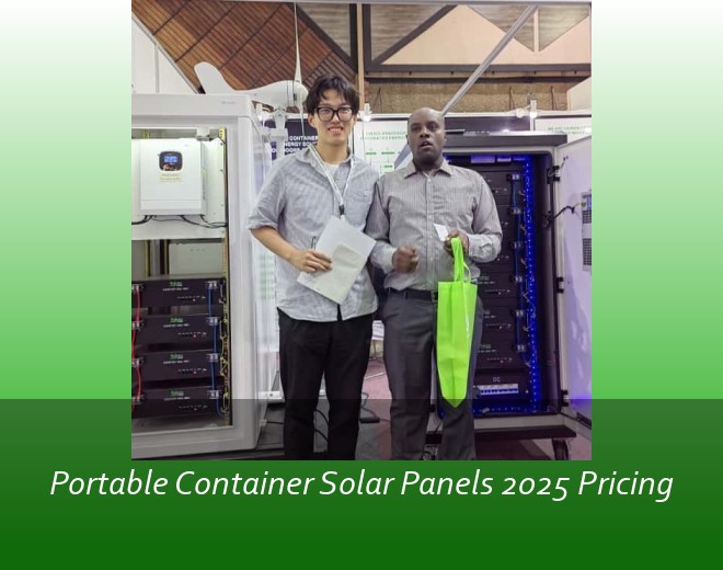 Portable Container Solar Panels 2025 Pricing