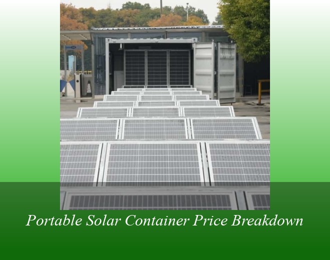 Portable Solar Container Price Breakdown