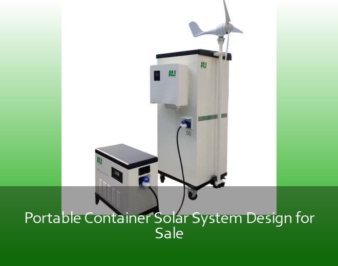 Portable Container Solar System Design for Sale