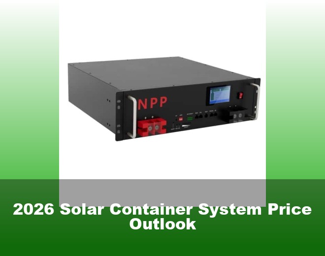 2026 Solar Container System Price Outlook