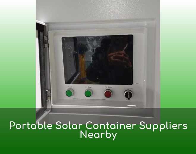 Portable Solar Container Suppliers Nearby