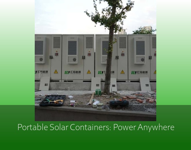 Portable Solar Containers: Power Anywhere