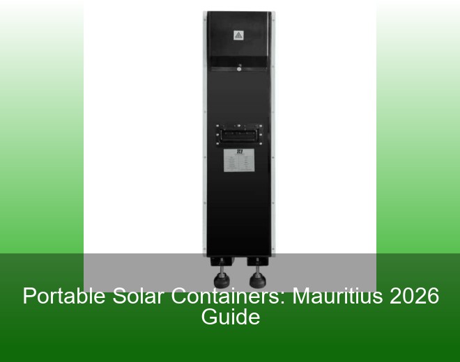 Portable Solar Containers: Mauritius 2026 Guide