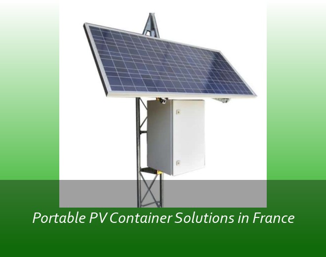 Portable PV Container Solutions in France