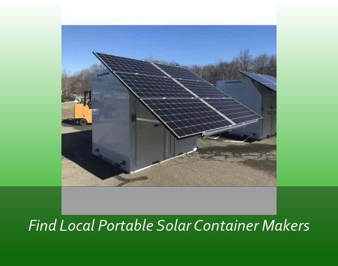 Find Local Portable Solar Container Makers