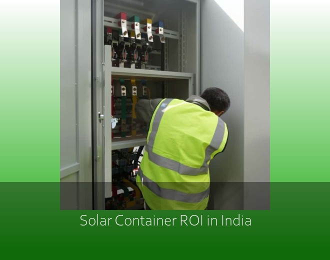 Solar Container ROI in India