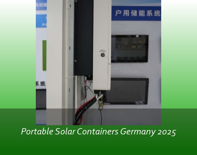Portable Solar Containers Germany 2025