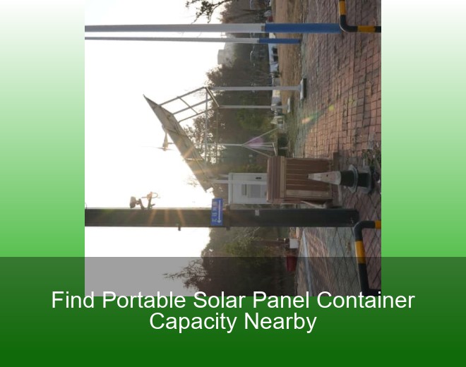 Find Portable Solar Panel Container Capacity Nearby