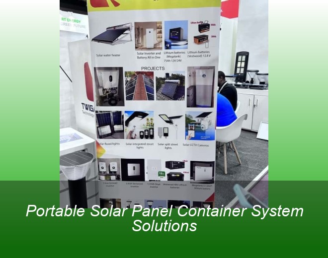 Portable Solar Panel Container System Solutions