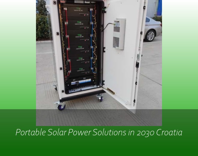 Portable Solar Power Solutions in 2030 Croatia