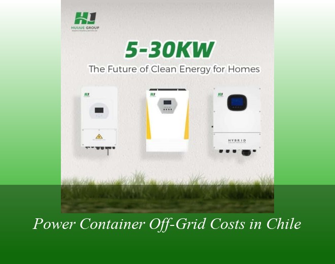 Power Container Off-Grid Costs in Chile