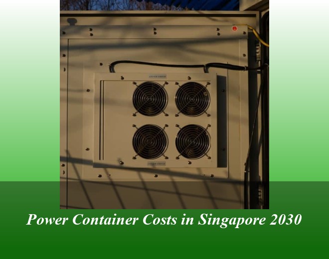 Power Container Costs in Singapore 2030