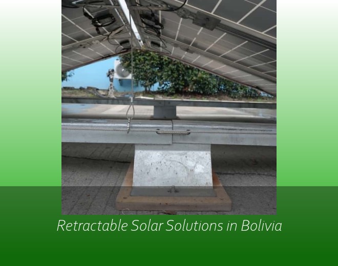 Retractable Solar Solutions in Bolivia