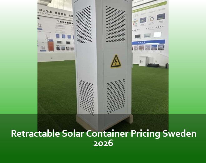 Retractable Solar Container Pricing Sweden 2026