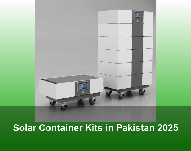 Solar Container Kits in Pakistan 2025