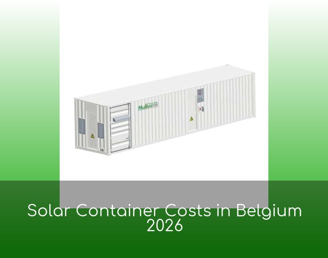 Solar Container Costs in Belgium 2026
