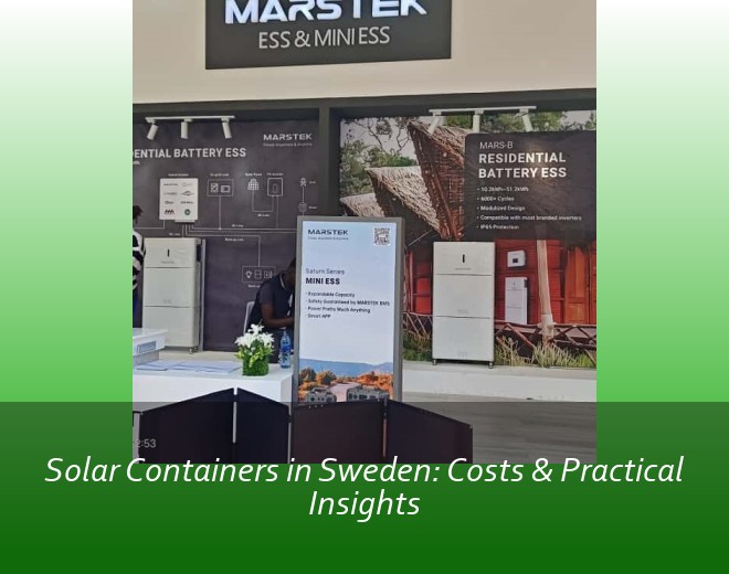 Solar Containers in Sweden: Costs & Practical Insights
