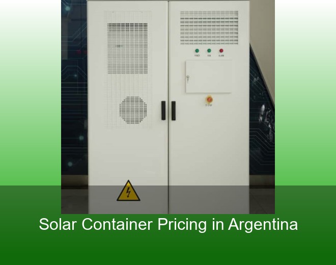 Solar Container Pricing in Argentina