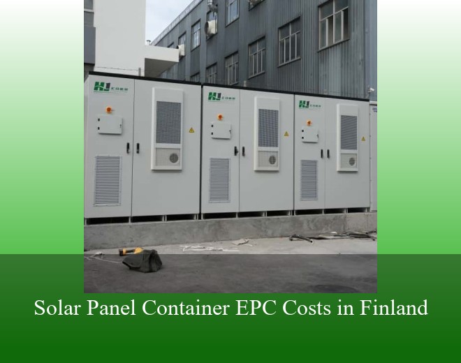 Solar Panel Container EPC Costs in Finland