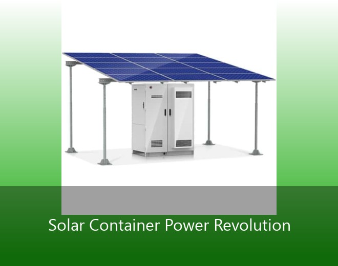 Solar Container Power Revolution