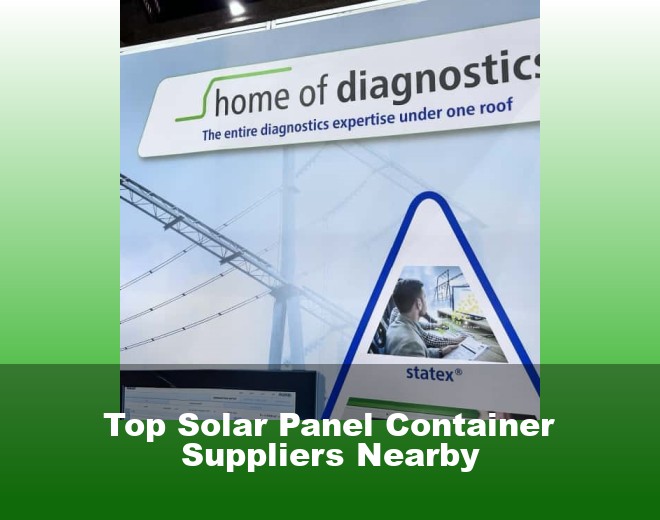 Top Solar Panel Container Suppliers Nearby