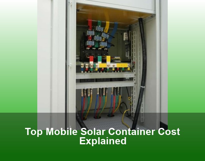 Top Mobile Solar Container Cost Explained