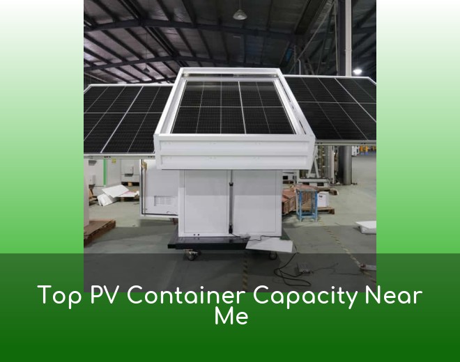Top PV Container Capacity Near Me