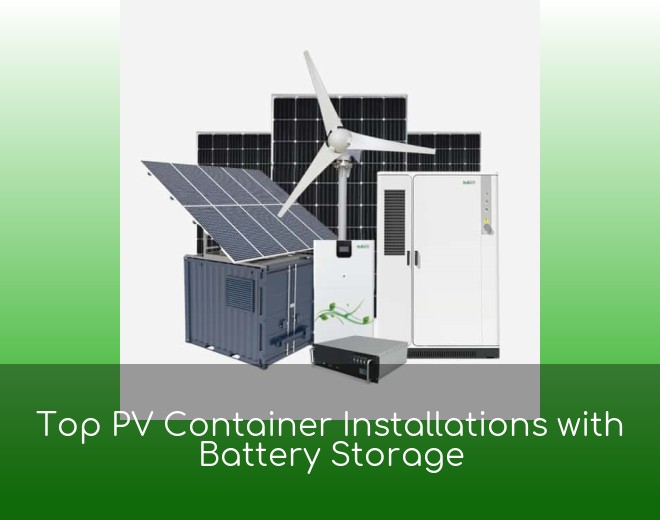 Top PV Container Installations with Battery Storage