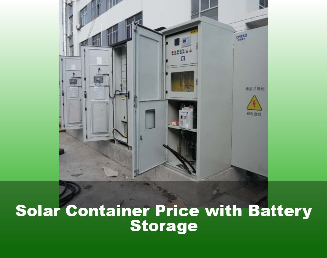 Solar Container Price with Battery Storage