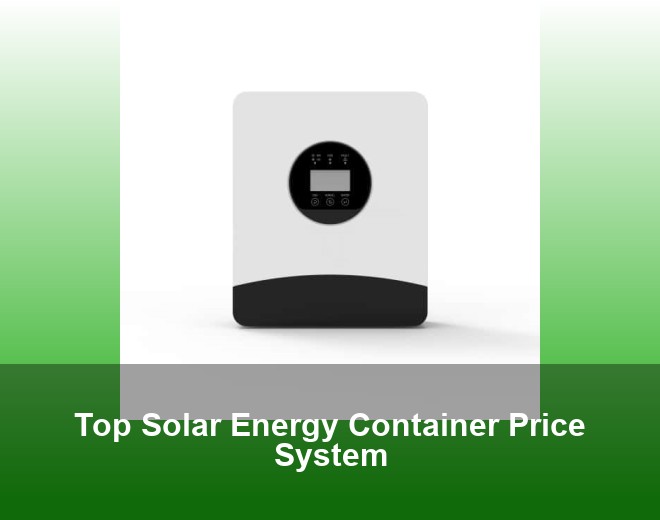 Top Solar Energy Container Price System