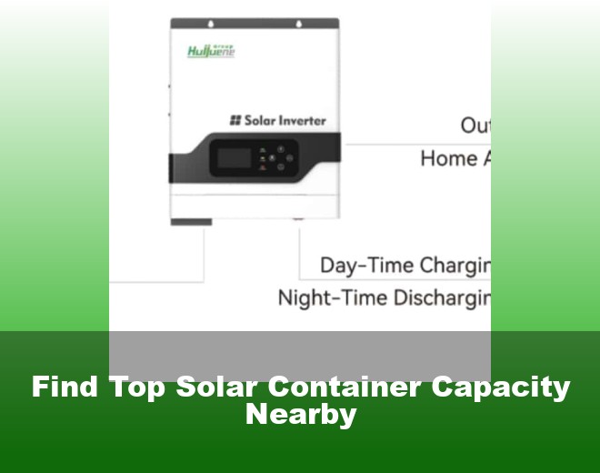 Find Top Solar Container Capacity Nearby