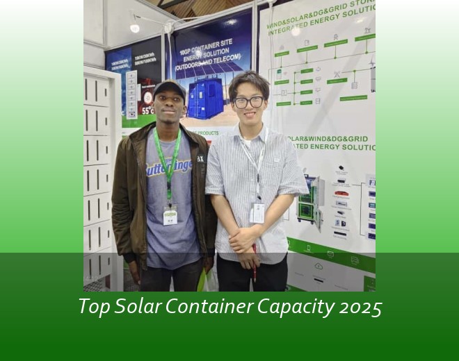 Top Solar Container Capacity 2025