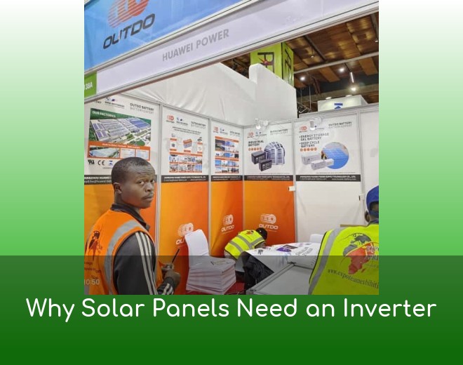 Why Solar Panels Need an Inverter