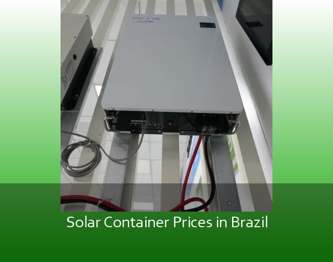 Solar Container Prices in Brazil