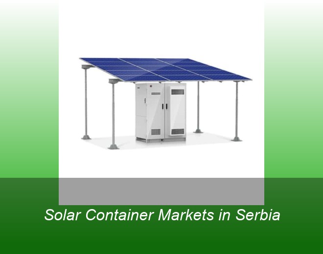 Solar Container Markets in Serbia