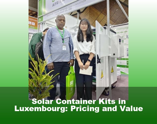 Solar Container Kits in Luxembourg: Pricing and Value
